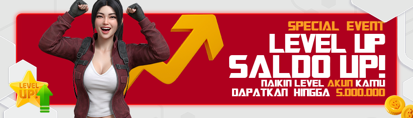 EVENT LEVEL UP, SALDO UP!