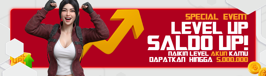 EVENT LEVEL UP, SALDO UP!