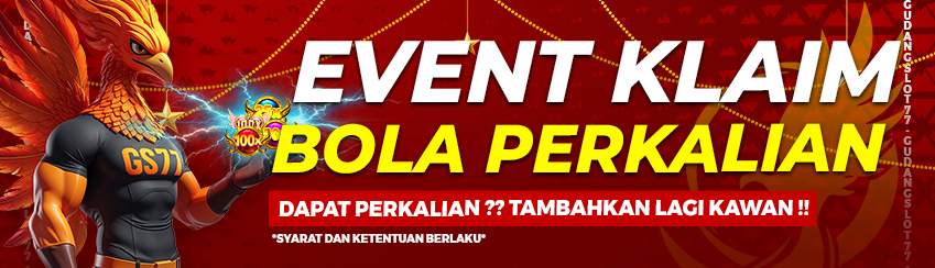 EVENT BOLA PERKALIAN GUDANGSLOT77