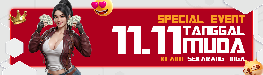 SPECIAL EVENT TANGGAL MUDA 11.11