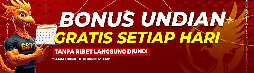 BONUS UNDIAN GRATIS SETIAP HARI
