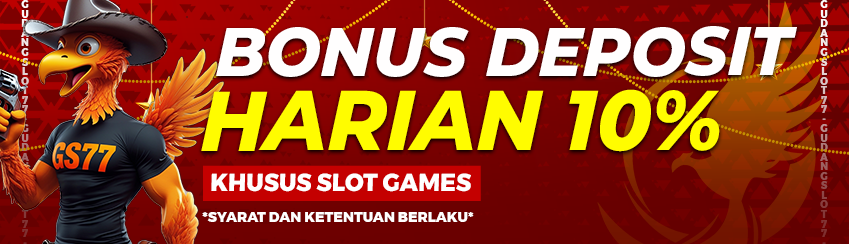 BONUS DEPOSIT 10% SECARA LANGSUNG