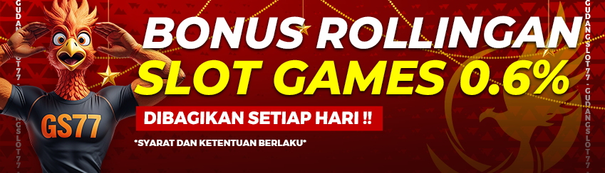 ROLLINGAN SLOT HARIAN 0,6%