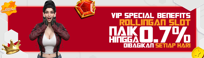 BENEFIT MEMBER VIP ROLLINGAN SLOT